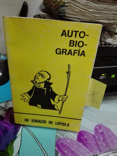 Autobiografia // Ignacio De Loyola