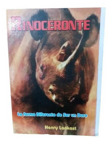 Rinoceronte La Forma Diferente De Ser Un Duro Libro Nuevo