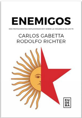 Enemigos - Carlos Gabetta / Rodolfo Richter