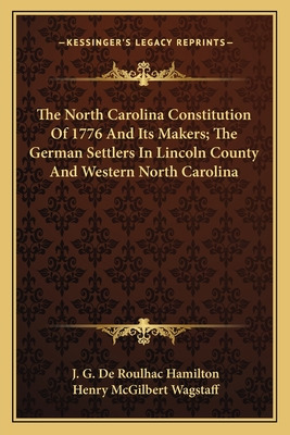 Libro The North Carolina Constitution Of 1776 And Its Mak...