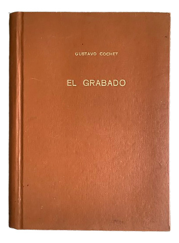 El Gravado-gustavo Cochet