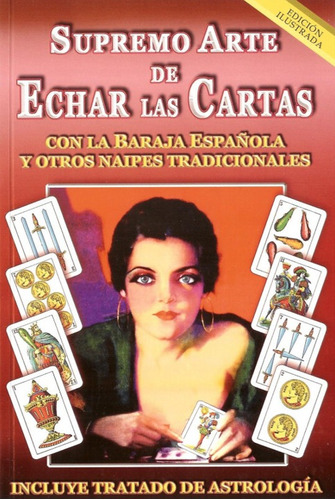 Supremo Arte De Echar Las Cartas - Baraja Española Ilustrado