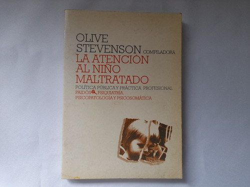 La Atención Al Niño Maltratado, Psiquiatria, Olive Stevenson