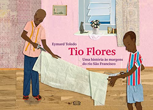 Libro Tio Flores - Uma Historia As Margens Do Rio Sao Franci