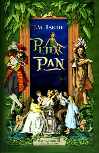 Peter Pan: J. M. Barrie Con Ilustraciones. Original Biblok