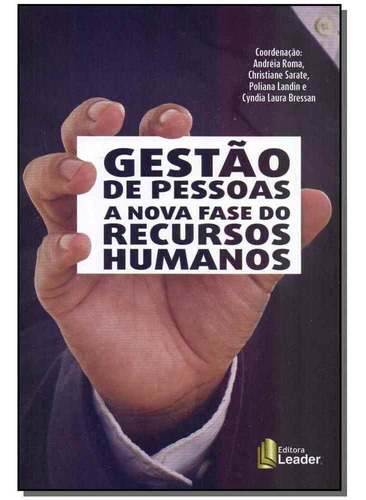 Gestão De Pessoas - A Nova Fase Do Recursos Humanos