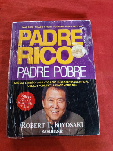 Padre Rico Padre Pobre, Robert  T. Kiyosaki 
