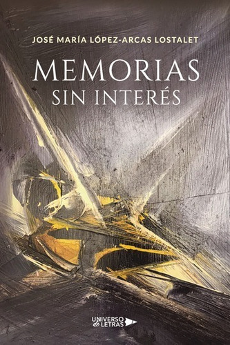 Memorias Sin Interés