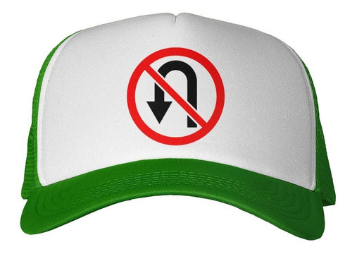 Gorra Señal No Se Puede Dar Vuelta