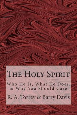 Libro The Holy Spirit: Who He Is, What He Does, & Why You...