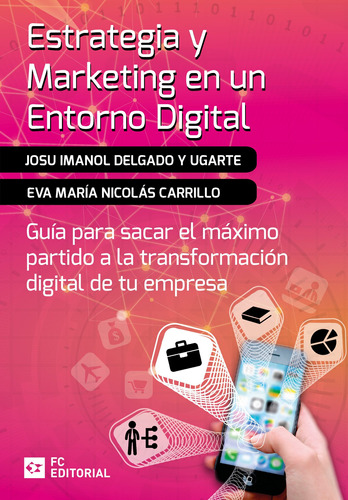 Estrategia Y Marketing En Un Entorno Digital