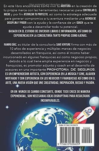 Emprende Sin Miedo Evita Las Estupideces Y Vive Una, De Díaz Villarreal, Ramiro Ju. Editorial Independently Published En Español
