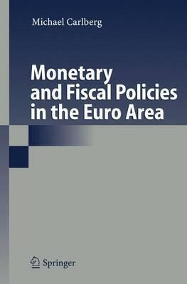 Libro Monetary And Fiscal Policies In The Euro Area - Mic...