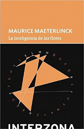 Inteligencia De Las Flores, La - Zdt - Maeterlinck