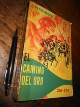 Comprar El Camino Del Oro Peter Bourne Ed. Zigzag 