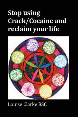 Libro Stop Using Crack/cocaine And Reclaim Your Life - Cl...