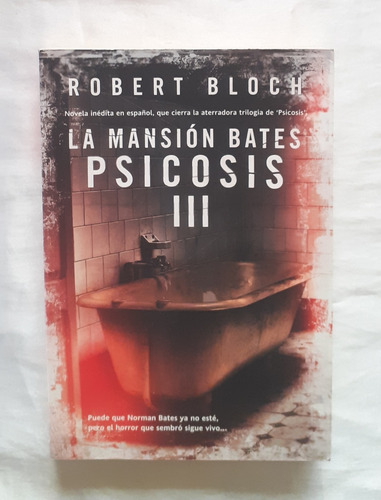 Psicosis 3 La Mansion Bates Robert Bloch Libro Original 