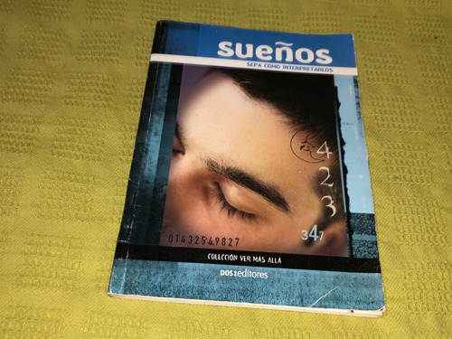 Sueños / Sepa Cómo Interpretarlos - Dos Editores