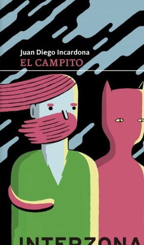 El Campito (ilustrado) - Juan Diego Incardona