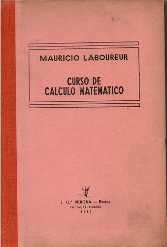 Curso De Calculo Matematico - Mauricio Laboureur 