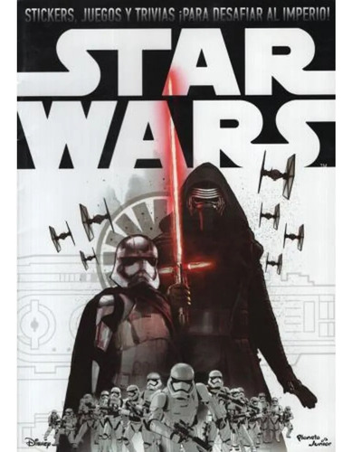 Star Wars Stickers Juegos Y Trivias Para Desafiar Al Imperio