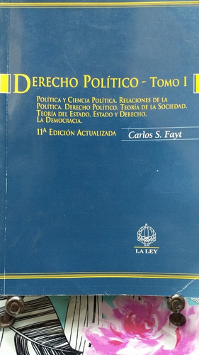 Derecho Politico Tomo I // Carlos S Fayt 