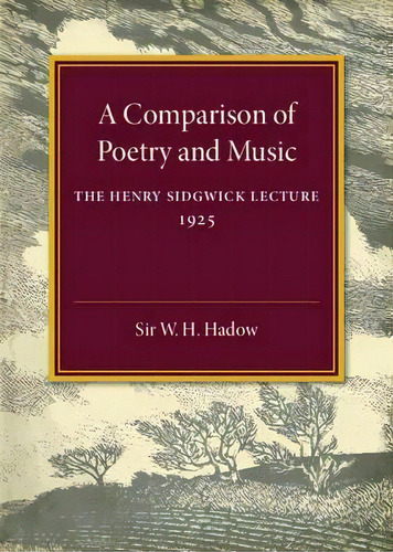 A Comparison Of Poetry And Music, De Sir W. H. Hadow. Editorial Cambridge University Press, Tapa Blanda En Inglés