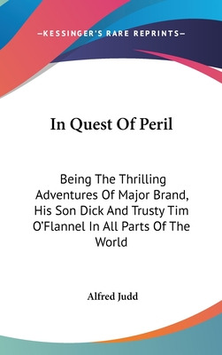 Libro In Quest Of Peril: Being The Thrilling Adventures O...