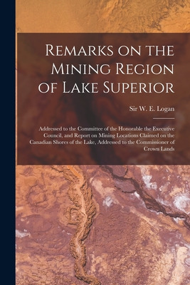 Libro Remarks On The Mining Region Of Lake Superior [micr...