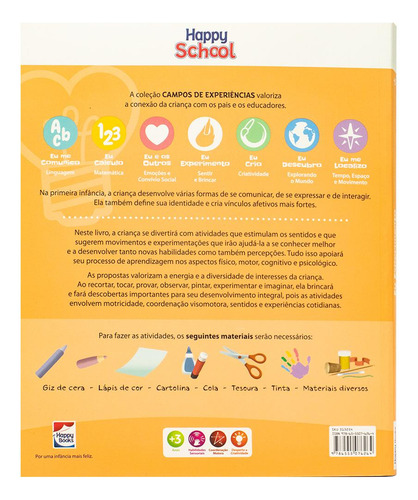 Hs Campos De Experiências: Sentir E Brincar - Eu Experimento, De Pina, Monica. Editorial Happy Books, Capa Mole Em Português