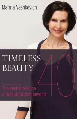 Libro Timeless Beauty : The Secret Science Of Beautiful S...