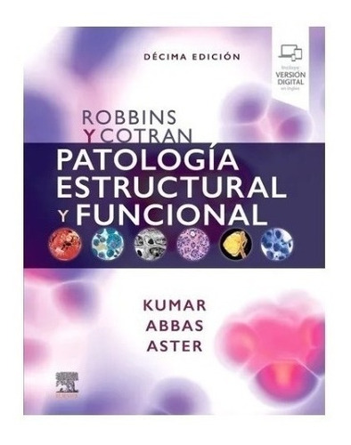 Libro - Kumar Robbins Cotran: Patología Estructural Y Funcio