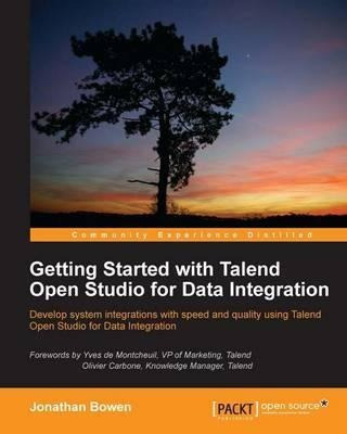 Getting Started With Talend Open Studio For Data Integrat...