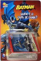 Comprar Batman: Quem É O Cara De Lama? - Histórias Divertidas Licenciadas: Quem É O Cara De Lama?, De Warner Bros. Sumer Products Inc.., Vol. 1. Editorial Todolivro, Capa Mole Em Português