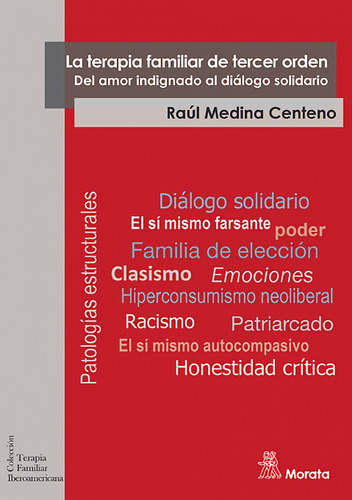 Terapia Familiar De Tercer Orden, La - Raúl Medina Centeno