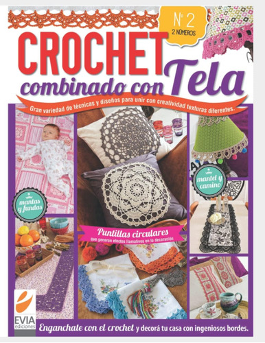 Libro: Crochet Combinado Con Tela 2: Engánchate Con El Croch