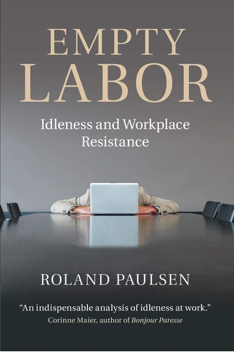 Libro En Inglés: Trabajo Vacío: Ociosidad Y Resistencia En E