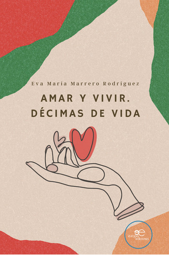 Libro Amar Y Vivir Decimas De Vida - Marrero Rodriguez, E...