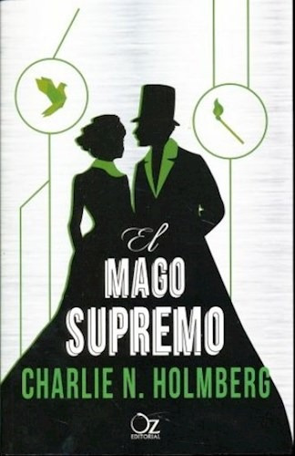 Mago Supremo (saga El Mago De Papel 3) - Holmberg Charlie N