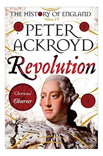 Revolution - The History Of England Vol.4 - Pan - Ackroyd, 