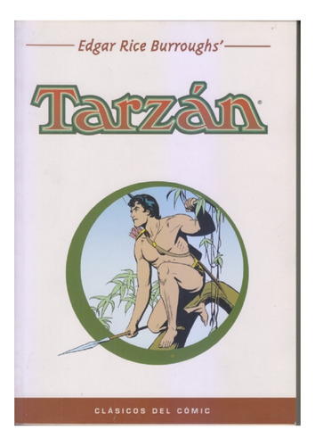 Tarzan. E R Burroughs. Clasicos Del Comic. Centro