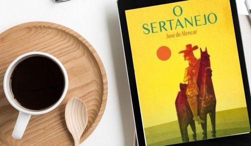 Livro O Sertanejo - José De Alencar [2009]