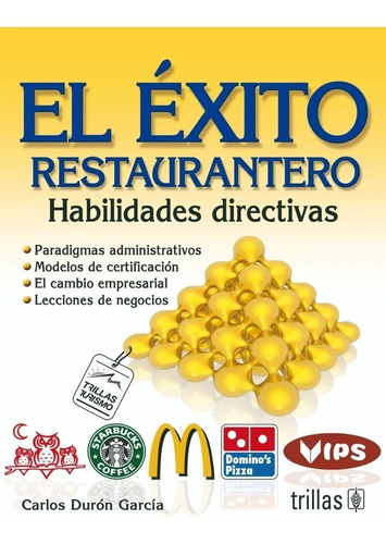 El Éxito Restaurantero Habilidades Directivas  Trillas