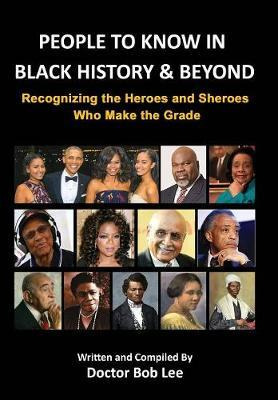 Libro People To Know In Black History & Beyond : Recogniz...