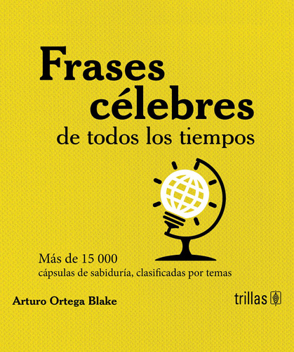 Frases Celebres De Todos Los Tiempos Editorial Trillas