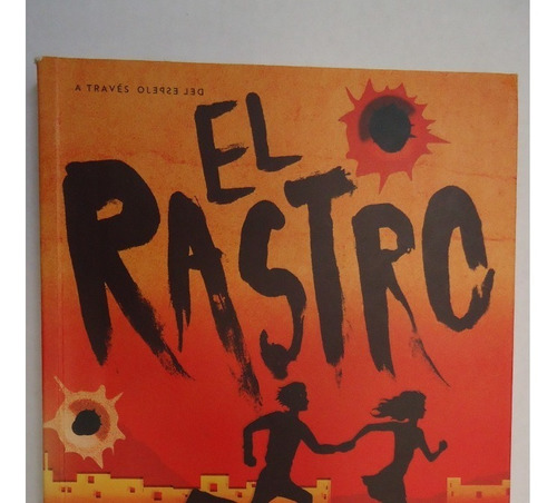 El Rastro - Antonio Ortuño