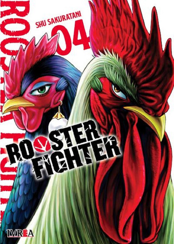 Rooster Fighter 04 - Manga Ivrea 
