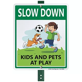 12 X 10 Inch Slow Down Kids And Pets At Play Yard...
