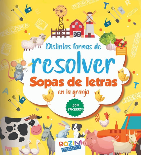 Distintas Formas De Resolver Sopas De Letras En La Granja + Stickers, De No Aplica. Editorial Rozini, Tapa Tapa Blanda En Español