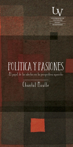 Politica Y Pasiones - Chantal Mouffe